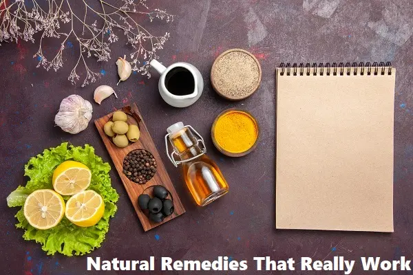 Natural Remedies That Really Work